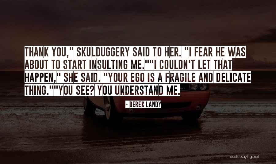 She Is Delicate Quotes By Derek Landy She Is Delicate Quotes By Derek Landy