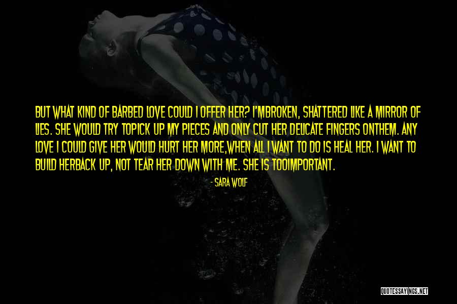She Is Delicate Quotes By Sara Wolf She Is Delicate Quotes By Sara Wolf