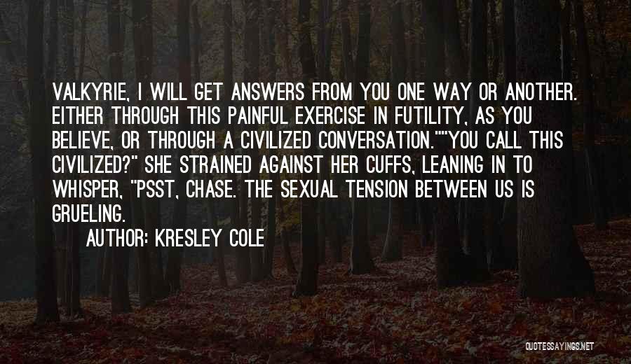 She Is Fierce Quotes By Kresley Cole