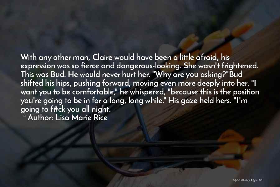 She Is Fierce Quotes By Lisa Marie Rice