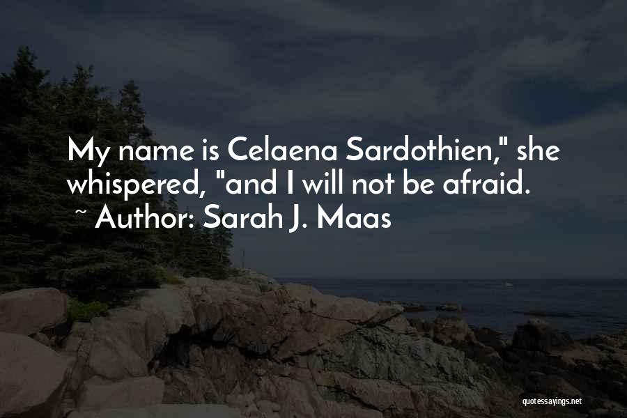 She Is Fierce Quotes By Sarah J. Maas