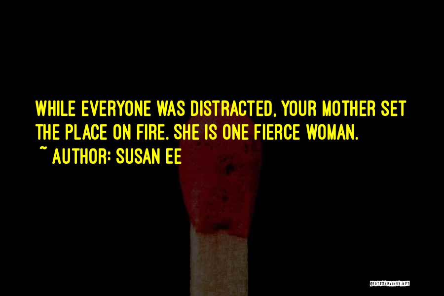 She Is Fierce Quotes By Susan Ee