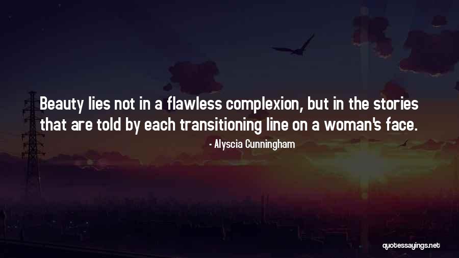 She Is Flawless Quotes By Alyscia Cunningham