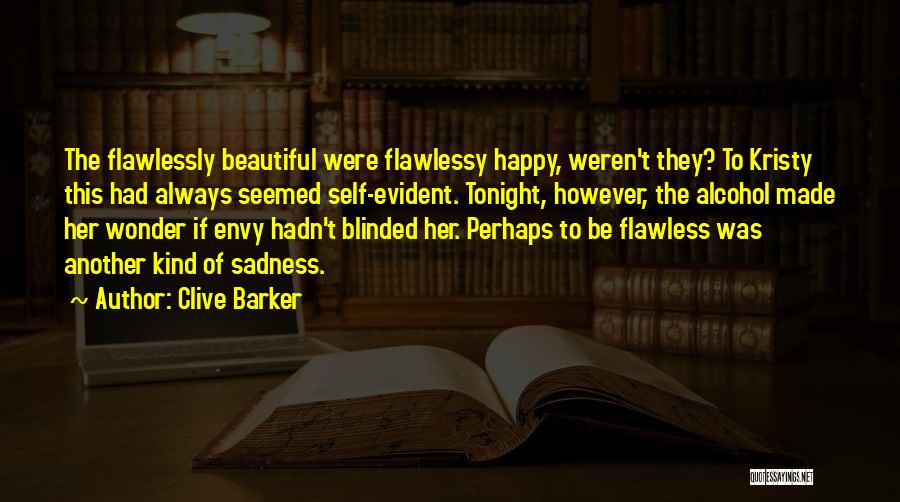 She Is Flawless Quotes By Clive Barker