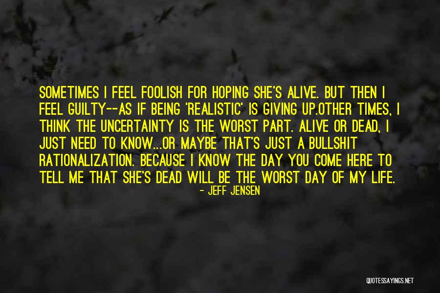 She Is Foolish Quotes By Jeff Jensen She Is Foolish Quotes By Jeff Jensen