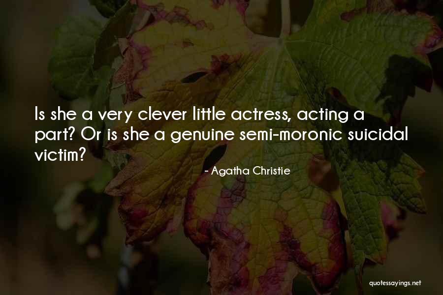 She Is Genuine Quotes By Agatha Christie She Is Genuine Quotes By Agatha Christie