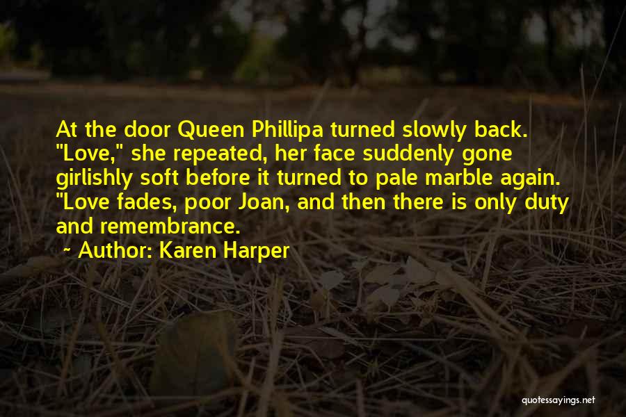 She Is Gone Love Quotes By Karen Harper
