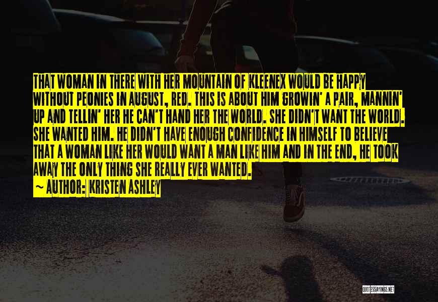 She Is Happy With Him Quotes By Kristen Ashley