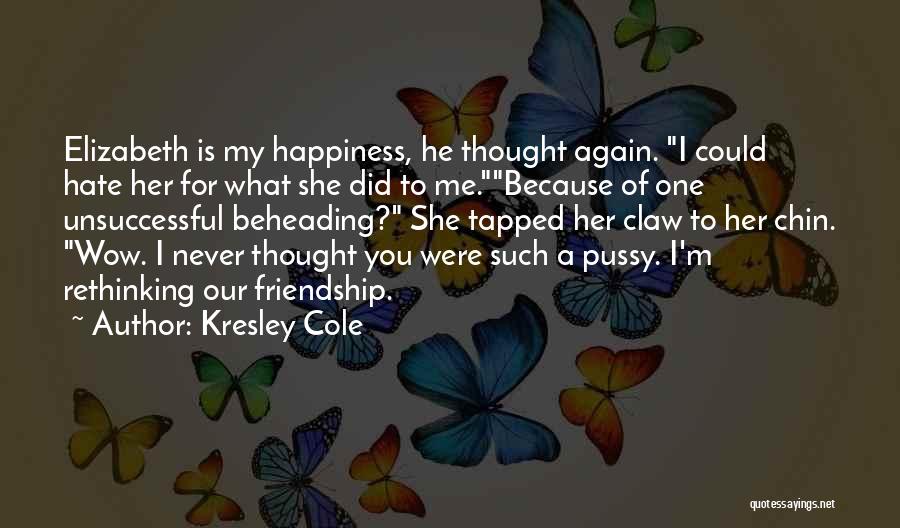 She Is Hate Me Quotes By Kresley Cole