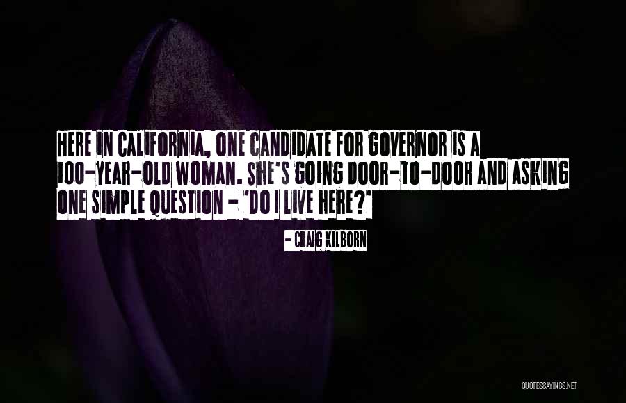 She Is Here Quotes By Craig Kilborn She Is Here Quotes By Craig Kilborn