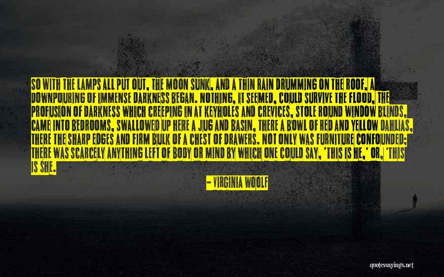 She Is Here Quotes By Virginia Woolf She Is Here Quotes By Virginia Woolf