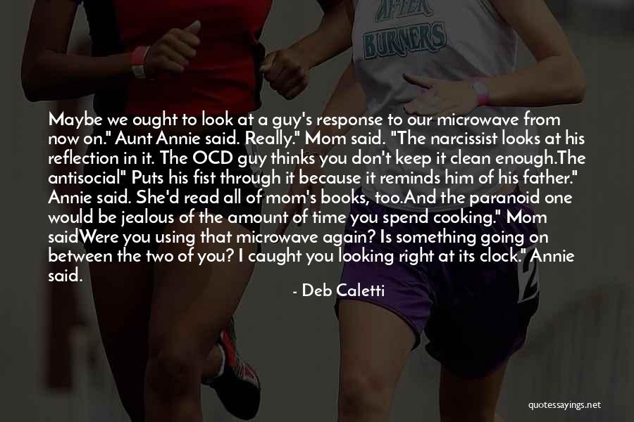 She Is Jealous Quotes By Deb Caletti She Is Jealous Quotes By Deb Caletti