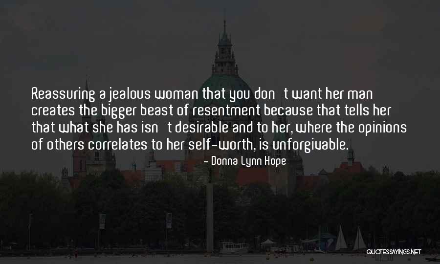 She Is Jealous Quotes By Donna Lynn Hope She Is Jealous Quotes By Donna Lynn Hope