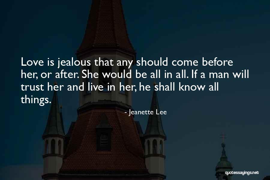 She Is Jealous Quotes By Jeanette Lee She Is Jealous Quotes By Jeanette Lee