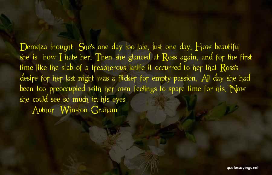 She Is Just Beautiful Quotes By Winston Graham