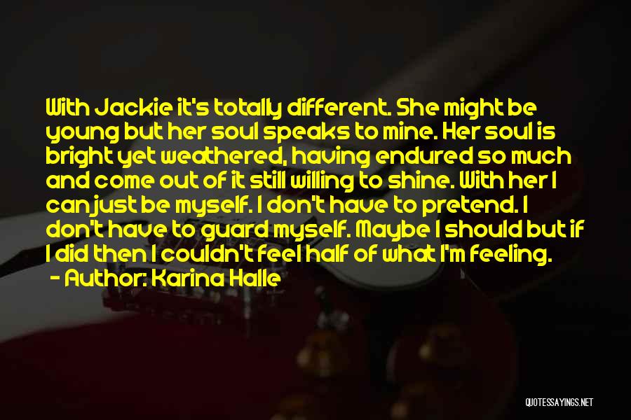She Is Just Mine Quotes By Karina Halle