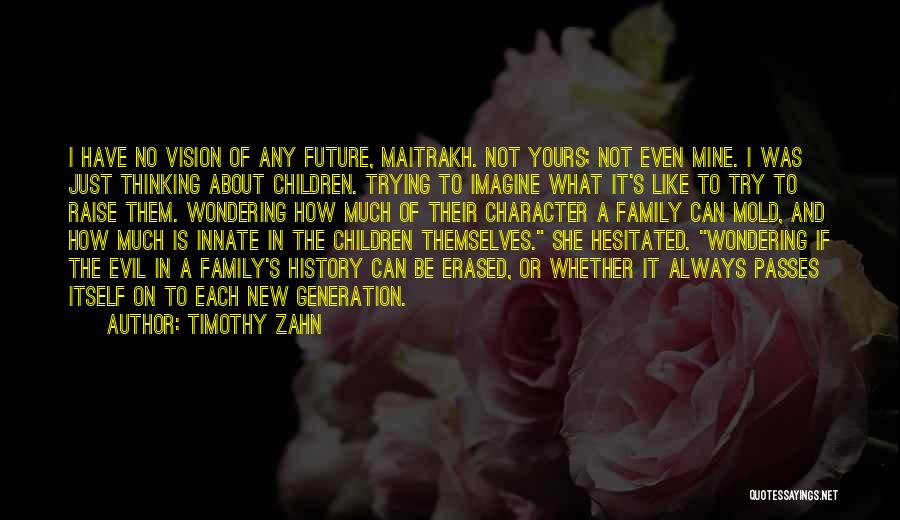 She Is Just Mine Quotes By Timothy Zahn
