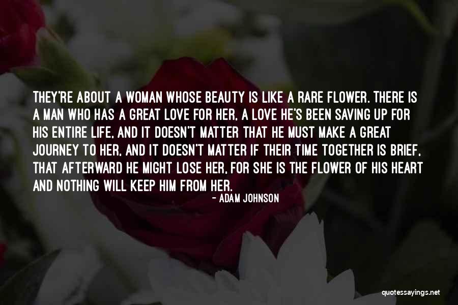 She Is Like A Flower Quotes By Adam Johnson