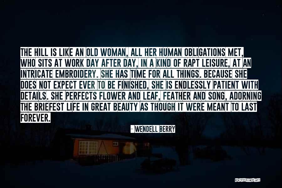 She Is Like A Flower Quotes By Wendell Berry She Is Like A Flower Quotes By Wendell Berry