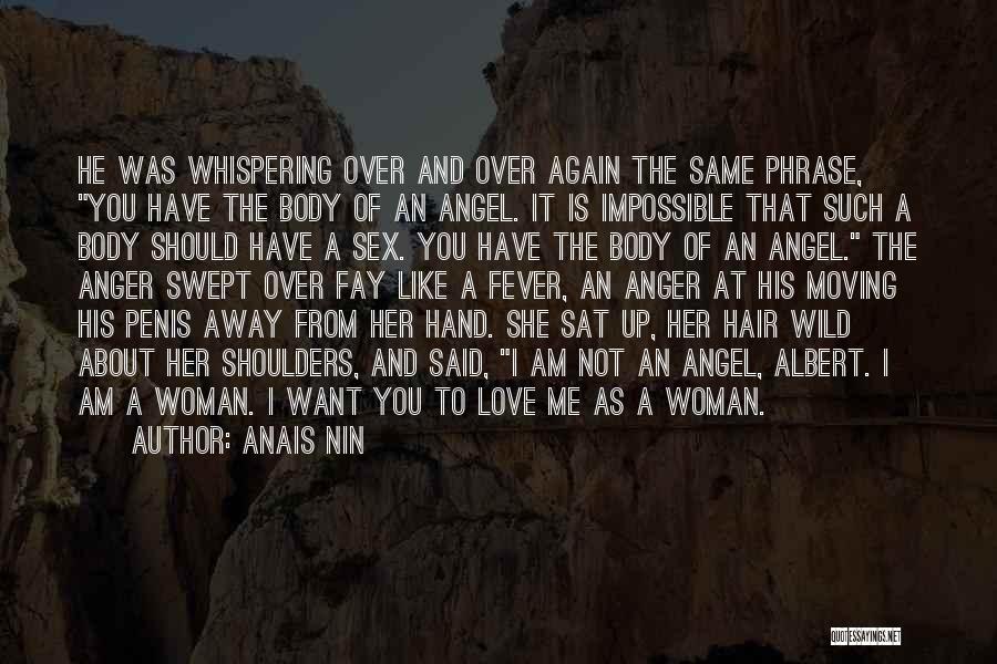 She Is Like An Angel Quotes By Anais Nin