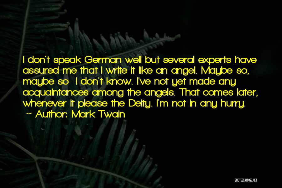 She Is Like An Angel Quotes By Mark Twain