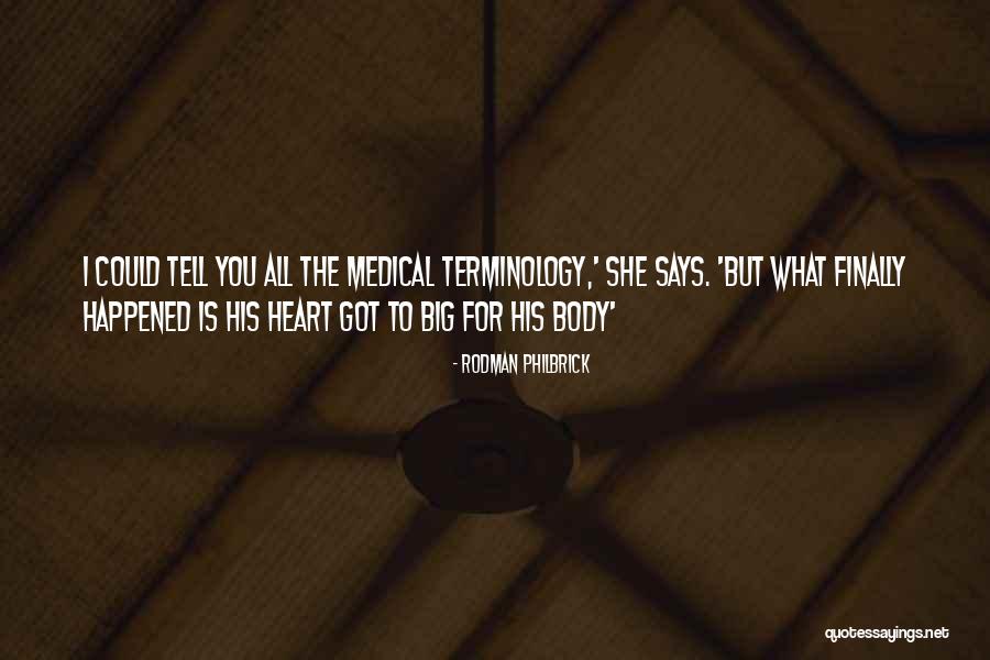 She Is Mighty Quotes By Rodman Philbrick She Is Mighty Quotes By Rodman Philbrick
