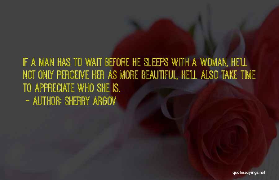 She Is More Beautiful Quotes By Sherry Argov