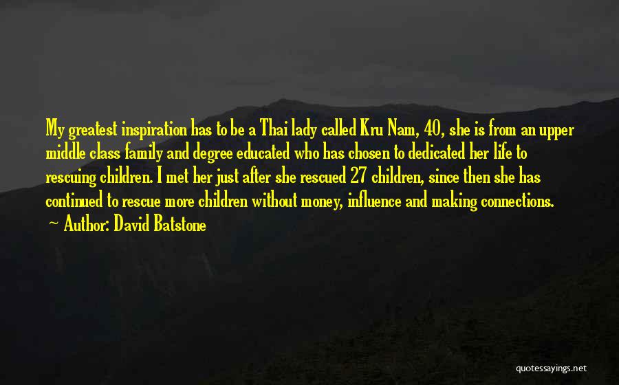 She Is My Inspiration Quotes By David Batstone