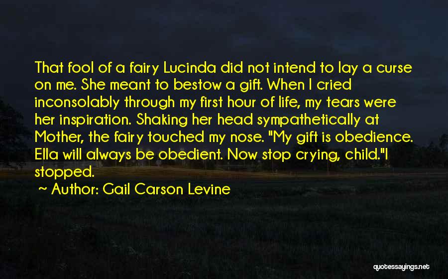She Is My Inspiration Quotes By Gail Carson Levine