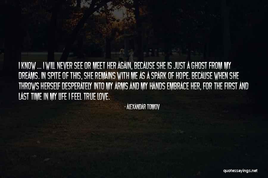 She Is My Life Quotes By Alexandar Tomov