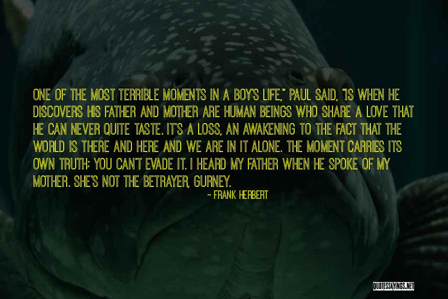 She Is My Life Quotes By Frank Herbert She Is My Life Quotes By Frank Herbert