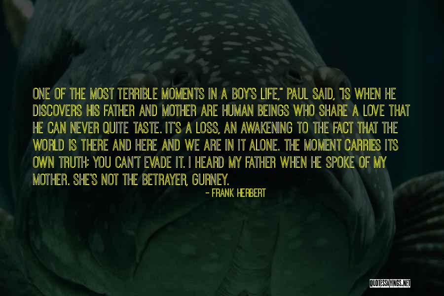 She Is My Life Quotes By Frank Herbert