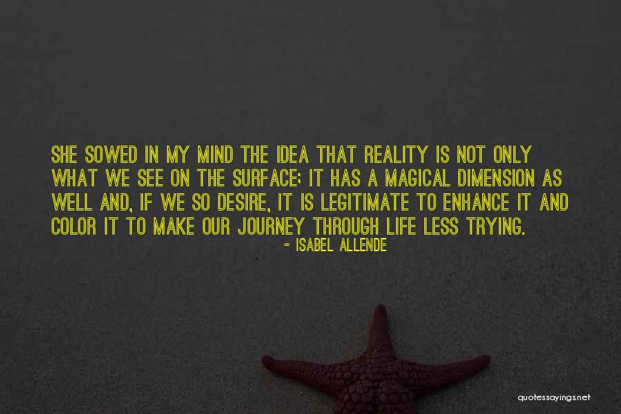 She Is My Life Quotes By Isabel Allende