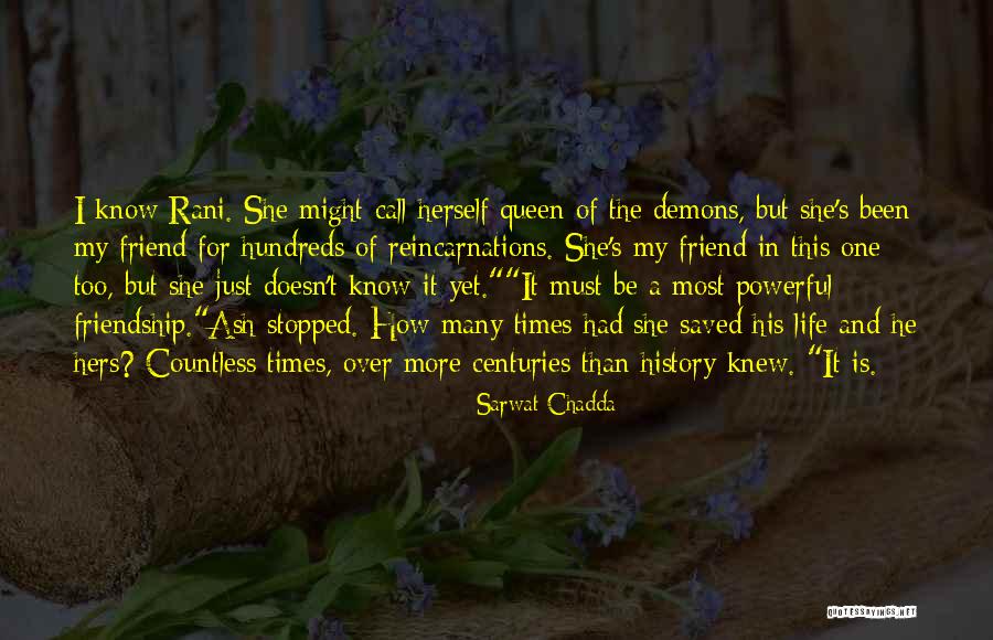 She Is My Life Quotes By Sarwat Chadda She Is My Life Quotes By Sarwat Chadda