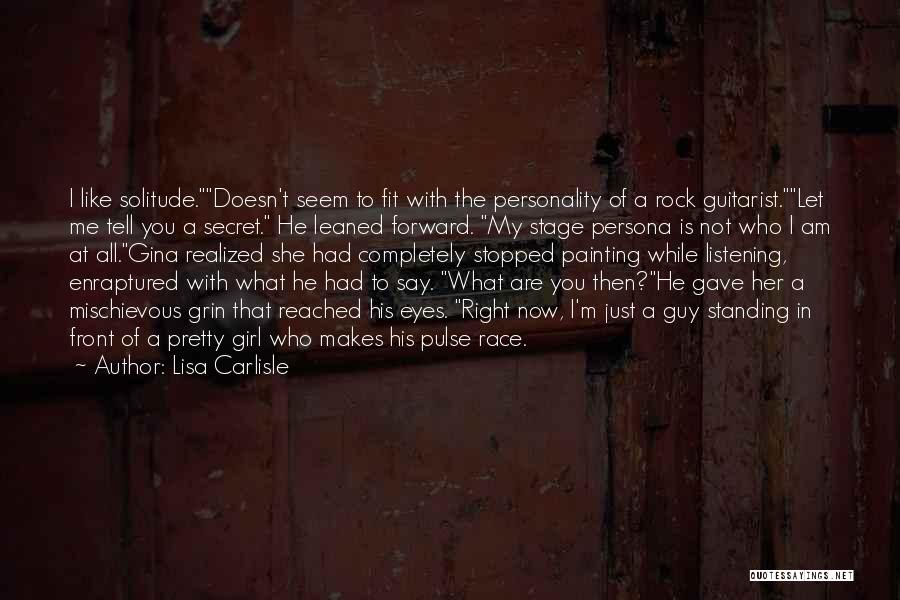 She Is My Rock Quotes By Lisa Carlisle