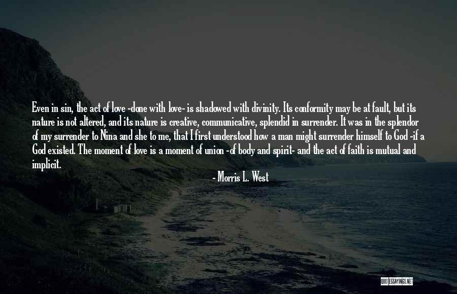 She Is My Sin Quotes By Morris L. West She Is My Sin Quotes By Morris L. West