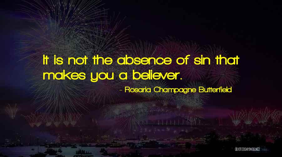 She Is My Sin Quotes By Rosaria Champagne Butterfield She Is My Sin Quotes By Rosaria Champagne Butterfield