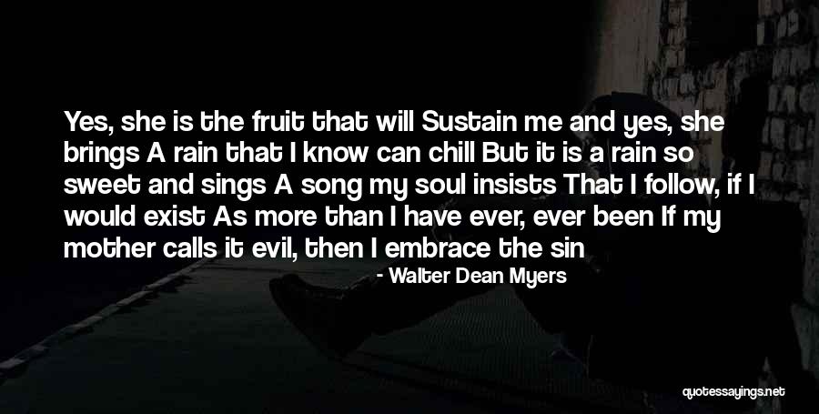 She Is My Sin Quotes By Walter Dean Myers She Is My Sin Quotes By Walter Dean Myers