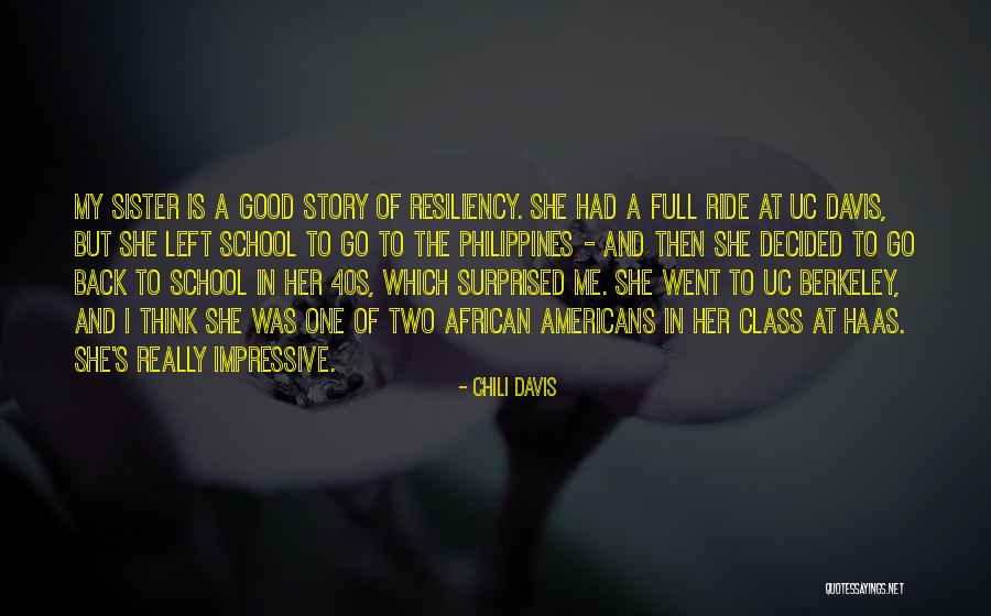 She Is My Sister Quotes By Chili Davis She Is My Sister Quotes By Chili Davis