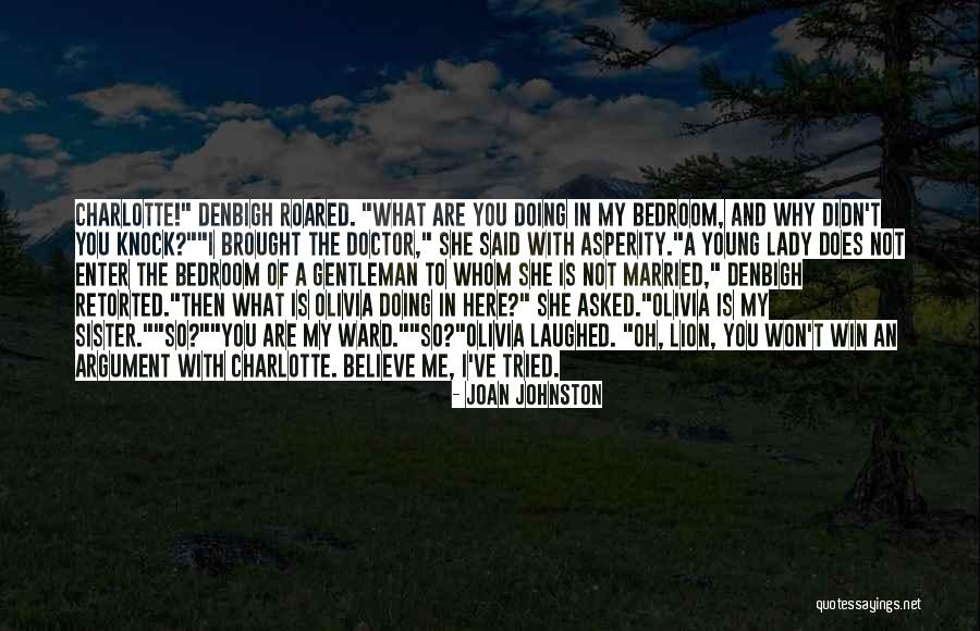 She Is My Sister Quotes By Joan Johnston She Is My Sister Quotes By Joan Johnston