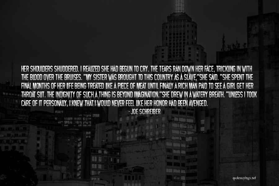 She Is My Sister Quotes By Joe Schreiber She Is My Sister Quotes By Joe Schreiber