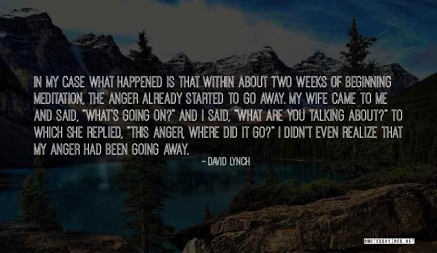 She Is My Wife Quotes By David Lynch She Is My Wife Quotes By David Lynch