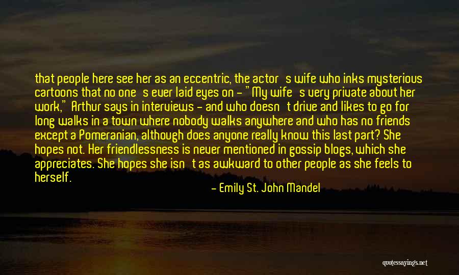 She Is My Wife Quotes By Emily St. John Mandel