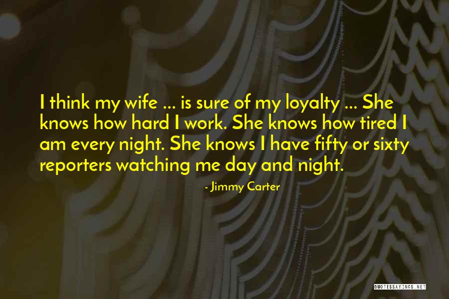 She Is My Wife Quotes By Jimmy Carter