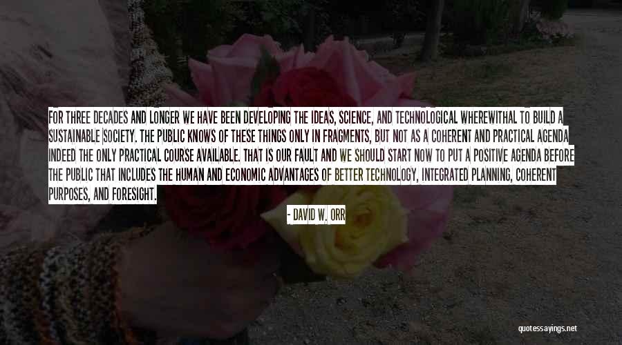 She Is No Longer Available Quotes By David W. Orr She Is No Longer Available Quotes By David W. Orr