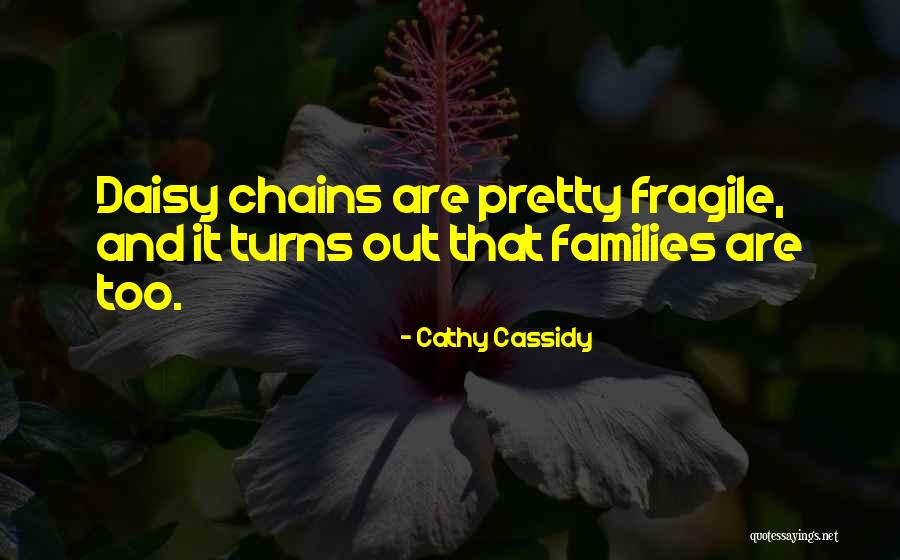 She Is Not Fragile Quotes By Cathy Cassidy