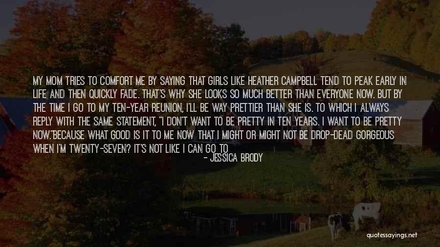 She Is So Gorgeous Quotes By Jessica Brody