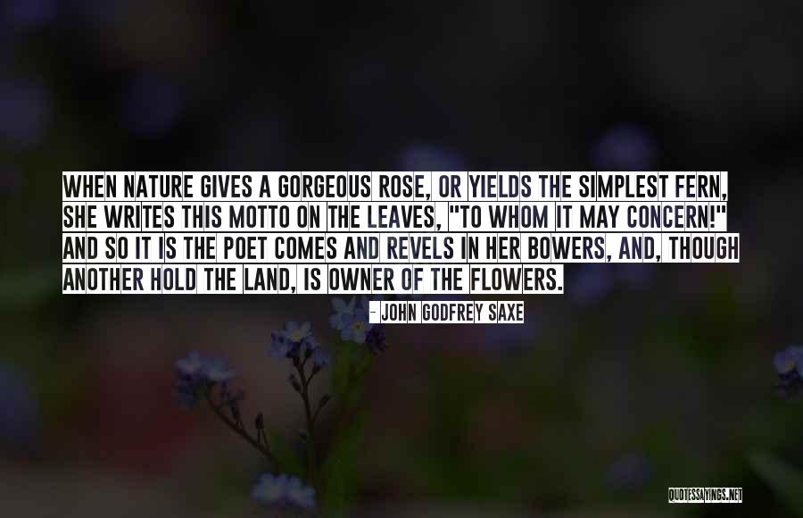 She Is So Gorgeous Quotes By John Godfrey Saxe