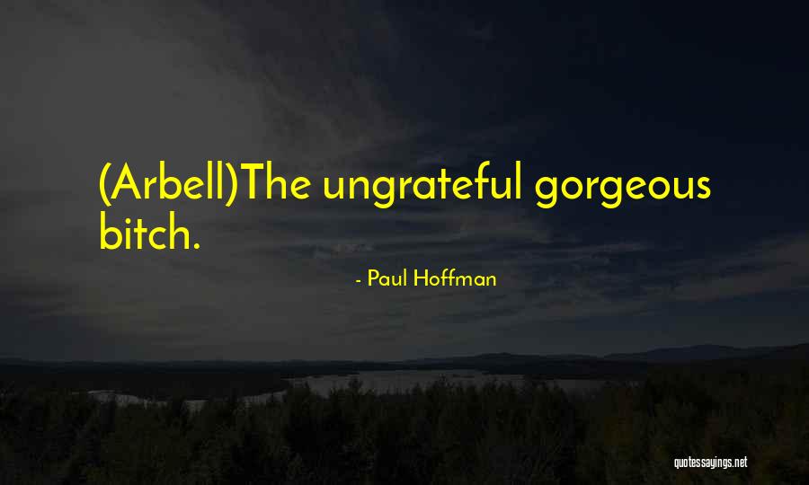 She Is So Gorgeous Quotes By Paul Hoffman