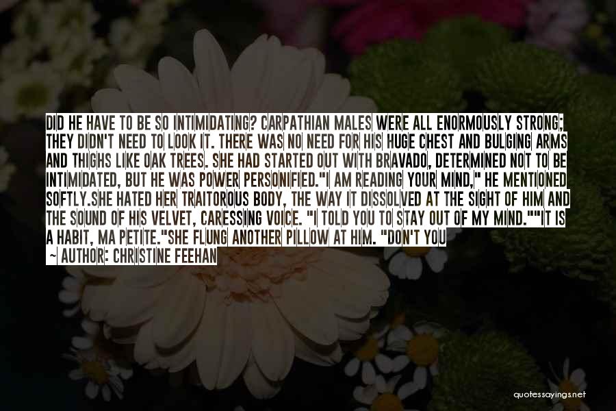 She Is So Strong Quotes By Christine Feehan